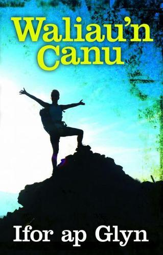 Waliau'n Canu (Paperback)