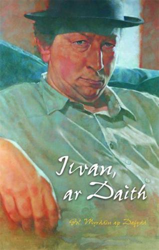 'Iwan, Ar Daith' - Cofio Iwan Llwyd (Paperback)