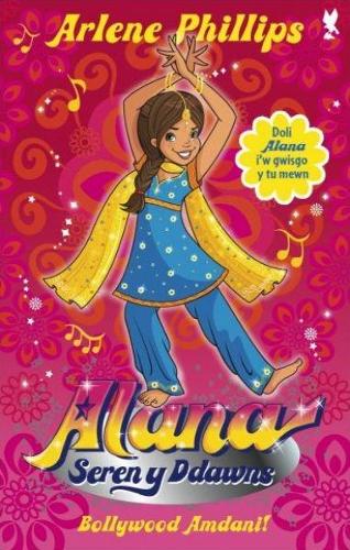 Alana Seren y Ddawns: Bollywood Amdani! (Paperback)
