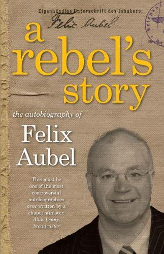 Rebel's Story, A (Paperback)