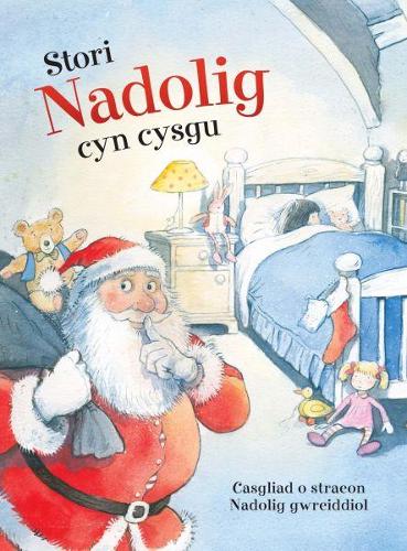 Stori Cyn Cysgu: Stori Nadolig Cyn Cysgu (Hardback)