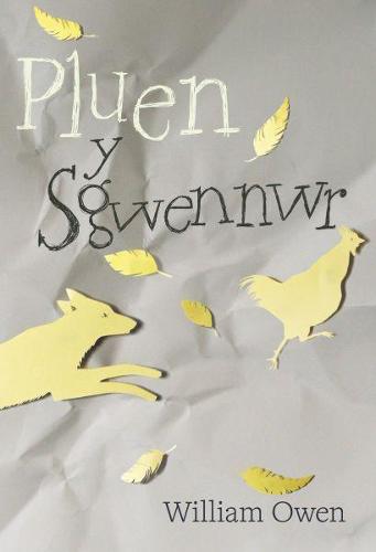 Pluen y Sgwennwr (Paperback)