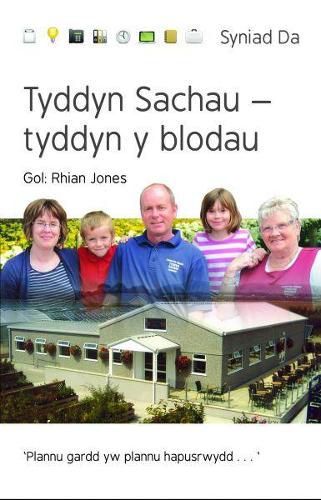 Cyfres Syniad Da: Canolfan Arddio Tyddyn Sachau (Paperback)