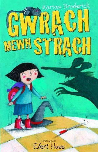 Cyfres Anni'r Wrach: Gwrach Mewn Strach (Paperback)