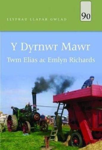 Llyfrau Llafar Gwlad: 90. Dyrnwr Mawr, Y (Paperback)