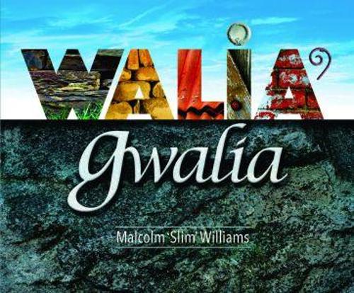Walia' Gwalia (Paperback)