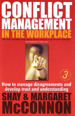 Conflict Management in the Workplace: How to Manage Disagreements and Develop Trust and Understanding (Paperback)