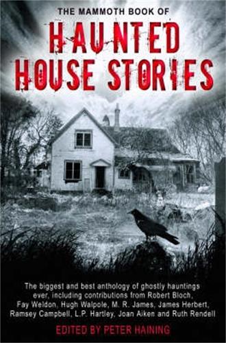 The Mammoth Book of Haunted House Stories - Mammoth Books (Paperback)