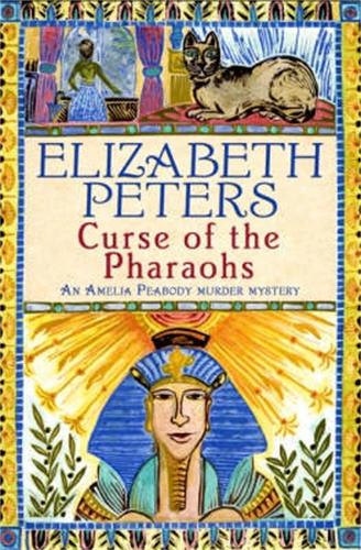 Curse of the Pharaohs: second vol in series - Amelia Peabody (Paperback)