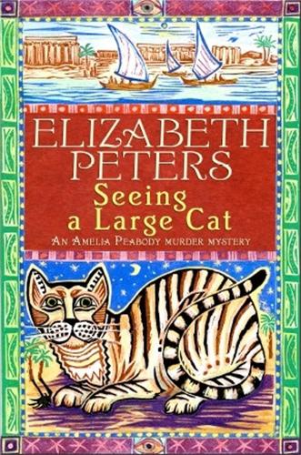 Seeing a Large Cat - Amelia Peabody (Paperback)