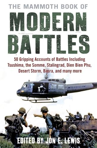 The Mammoth Book of Modern Battles - Mammoth Books (Paperback)