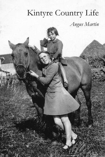 Kintyre Country Life (Paperback)