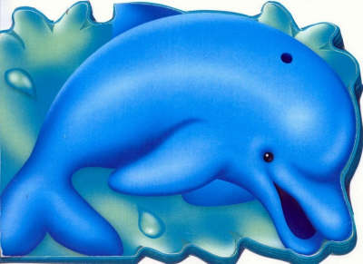 Dolphin: Chunky Animals - My Chunky Friend Story Book (Board book)
