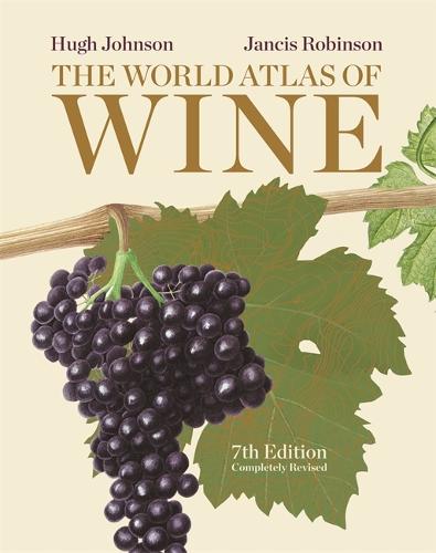 The World Atlas of Wine, 7th Edition - World Atlas Of (Hardback)