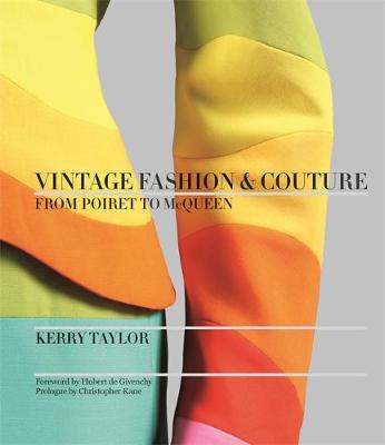 Vintage Fashion & Couture: From Poiret to McQueen (Hardback)