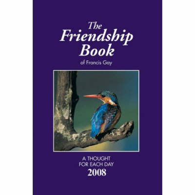 The "Friendship Book": Francis Gay (Hardback)