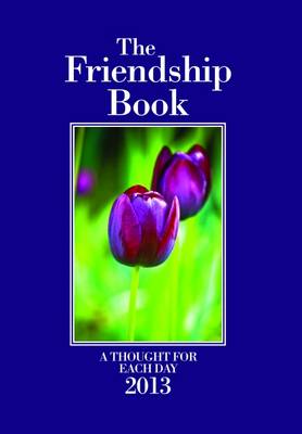 The Friendship Book 2013 (Hardback)