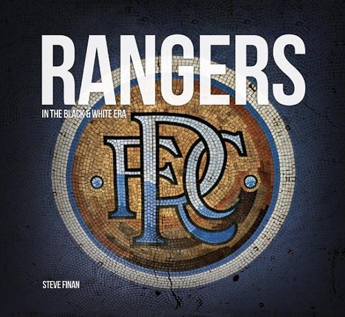 Rangers In The Black & White Era (Hardback)