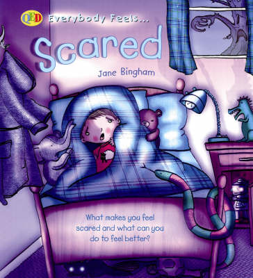 Scared - QED Everybody Feels (Hardback)