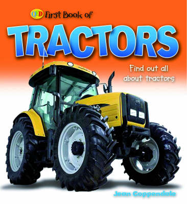 Tractors and Farm Vehicles - Mighty Machine (Paperback)