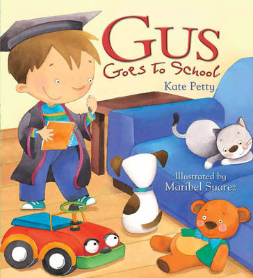Storytime: Gus Goes to School (Paperback)