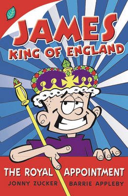 James, King of England: The Royal Appointment (Paperback)