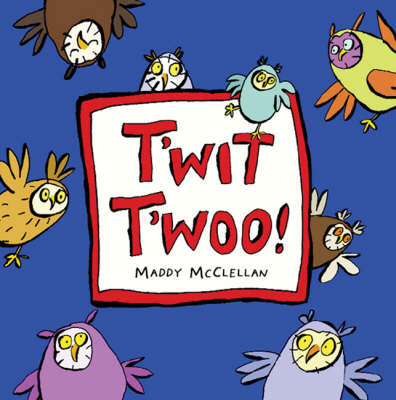 T'wit T'woo - Mini Board Books (Board book)