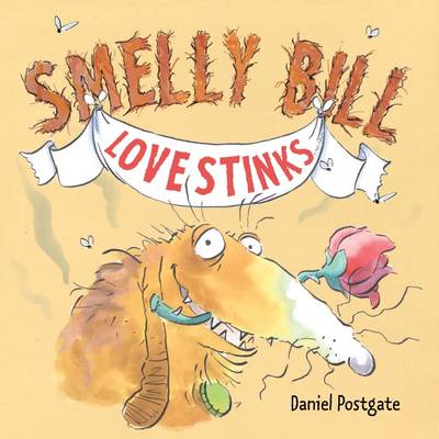 Smelly Bill in Love Stinks (Paperback)