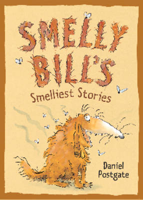 Smelly Bill's Smelliest Stories (Paperback)