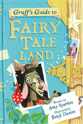 Gruff's Guide to Fairy Tale Land (Hardback)
