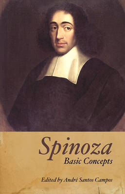 Spinoza: Basic Concepts (Hardback)