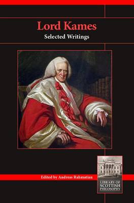 Lord Kames: Selected Writings - Library of Scottish Philosophy (Paperback)