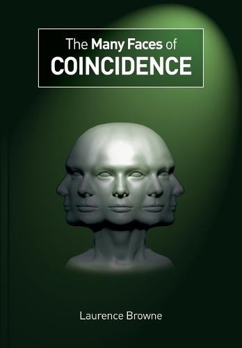 The Many Faces of Coincidence (Paperback)