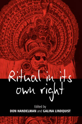 Ritual in Its Own Right: Exploring the Dynamics of Transformation (Paperback)