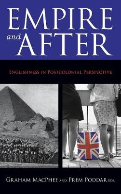 Empire and After: Englishness in Postcolonial Perspective (Hardback)