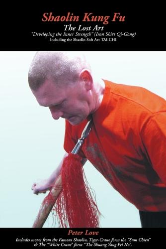 Shaolin Kung Fu - The Lost Art (Paperback)