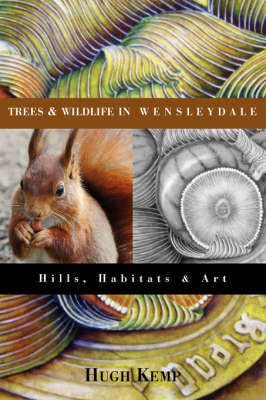 Trees & Wildlife in Wensleydale (Paperback)