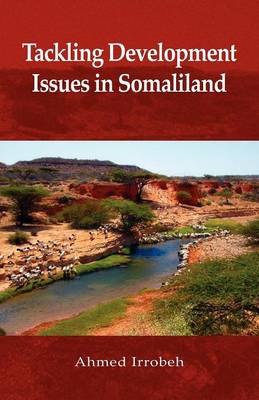 Tackling Development Issues in Somaliland (Paperback)