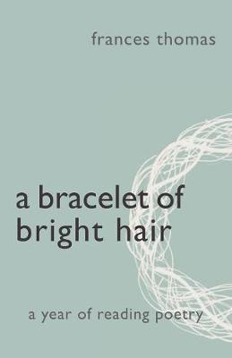 A Bracelet of Bright Hair (Paperback)
