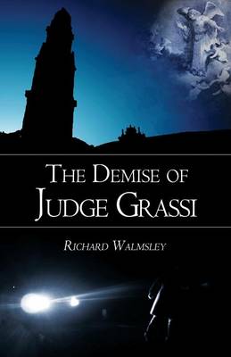 The Demise of Judge Grassi (Paperback)