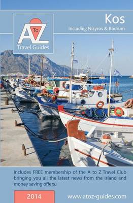 A to Z Guide to Kos 2013, including Nisyros and Bodrum (Paperback)