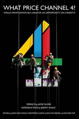 What Price Channel 4? (Paperback)