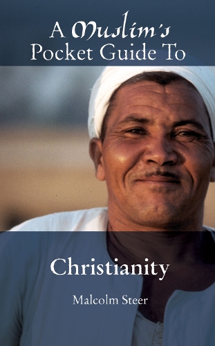 A Muslim's Pocket Guide to Christianity (Paperback)