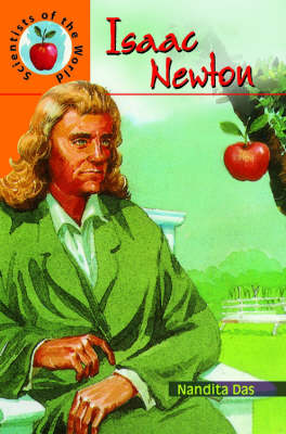 Isaac Newton - Scientists of the World S. (Hardback)
