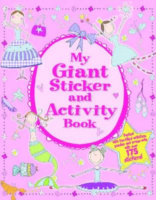 My Giant Sticker and Activity Book - Giant Sticker & Activity Fun (Paperback)