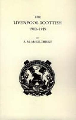 Liverpool Scottish 1900-1919 2004 (Paperback)