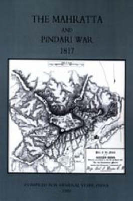Mahratta and Pindari War (India 1817) 2004 (Paperback)