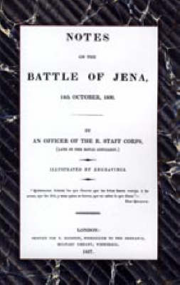 Notes on the Battle of Jena 14th October 1806 (Paperback)