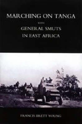 Marching on Tanga (with General Smuts in East Africa) (Paperback)