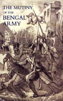 Mutiny of the Bengal Army (Paperback)